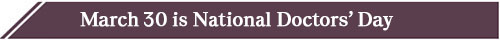 Philanthropy in Action - March 2026 - National Doctors' Day banner