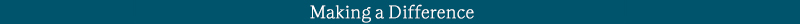WoH - October 2026 - divider - Making a Difference