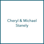 Cheryl & Michael Stanely